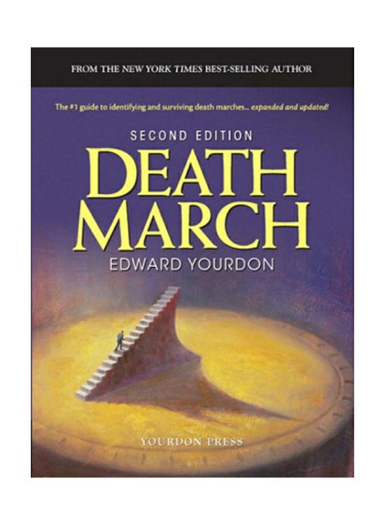 Computers & Technology |   Death March, Paperback Book, By: Edward Yourdon Computers & Technology Computers & Technology