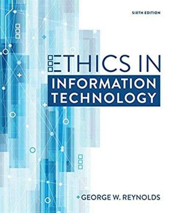 Computers & Technology |   Ethics In Information Technology By Reynolds, George (Strayer University) Paperback Computers & Technology Computers & Technology