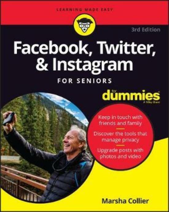 Computers & Technology |   Facebook, Twitter, & Instagram For Seniors For Dummies,Paperback,Bycollier, Marsha Computers & Technology Computers & Technology