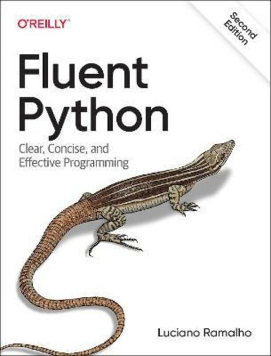 Computers & Technology |   Fluent Python: Clear, Concise, And Effective Programming, Paperback Book, By: Luciano Ramalho Computers & Technology Computers & Technology