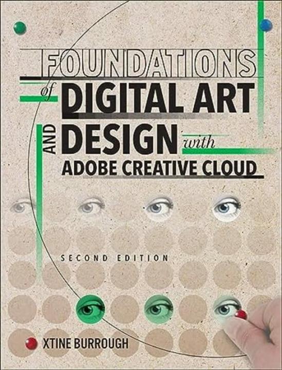 Computers & Technology |   Foundations Of Digital Art And Design With Adobe Creative Cloud , Paperback By Xtine Burrough Computers & Technology Computers & Technology