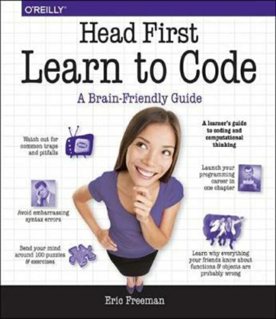 Computers & Technology |   Head First Learn To Code, Paperback Book, By: Eric Freeman Computers & Technology Computers & Technology