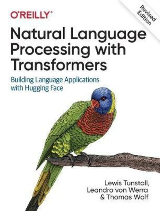 Computers & Technology |   Natural Language Processing With Transformers, Revised Edition.Paperback,By :Tunstall, Lewis – Von Werra, Leandro – Wolf, Thomas Computers & Technology Computers & Technology