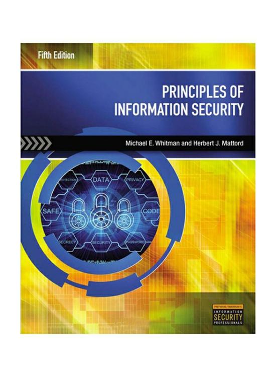 Computers & Technology |   Principles Of Information Security, Paperback Book, By: Michael Whitman And Herbert J. Mattord Computers & Technology Computers & Technology