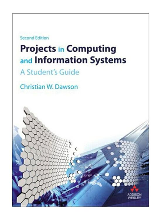 Computers & Technology |   Projects In Computing And Information Systems: A Student’s Guide 2Nd Edition, Paperback Book, By: Dr Christian W. Dawson Computers & Technology Computers & Technology