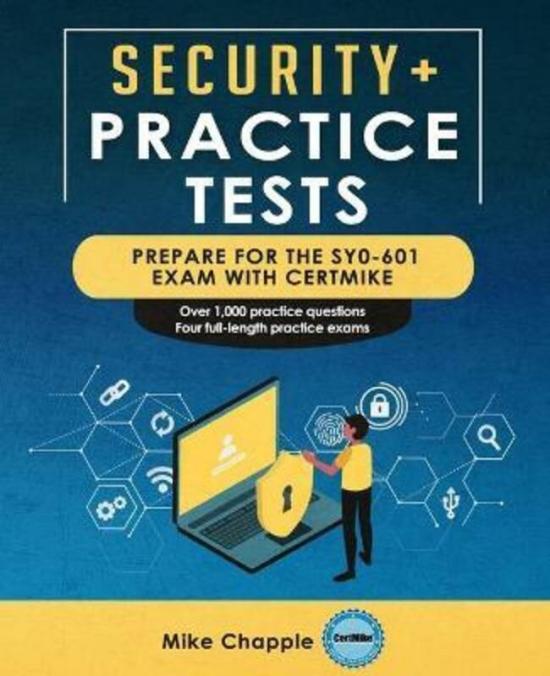 Computers & Technology |   Security+ Practice Tests (Sy0-601): Prepare For The Sy0-601 Exam With Certmike.Paperback,By :Chapple, Mike Computers & Technology Computers & Technology