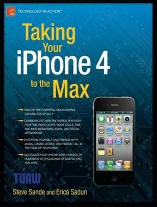 Computers & Technology |   Taking Your Iphone 4 To The Max,Paperback, By:Erica Sadun Computers & Technology Computers & Technology