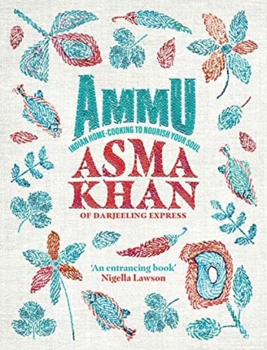 Cookbooks & Food |   Ammu Indian Homecooking To Nourish Your Soul By Khan, Asma Hardcover Cookbooks & Food Cookbooks & Food