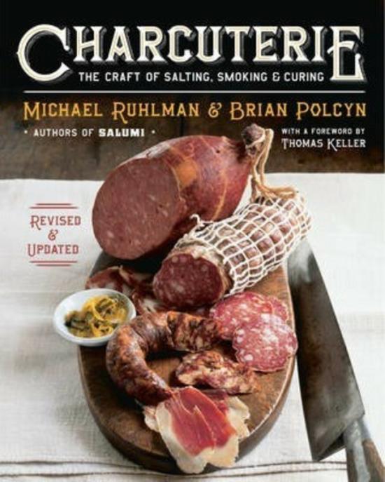 Cookbooks & Food |   Charcuterie: The Craft Of Salting, Smoking, And Curing.Hardcover,By :Ruhlman Michael Cookbooks & Food Cookbooks & Food