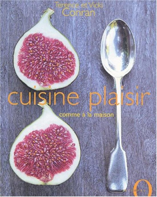 Cookbooks & Food |   Cuisine Plaisir,Paperback,By:T. Conran Cookbooks & Food Cookbooks & Food