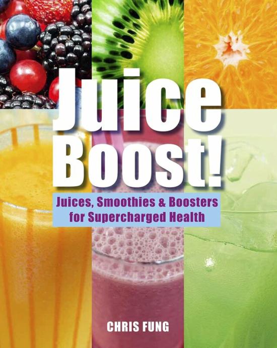 Cookbooks & Food |   Juice Boost!: Juices, Smoothies And Boosters For Supercharged Health Cookbooks & Food Cookbooks & Food