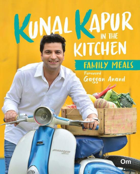 Cookbooks & Food |   Kunal Kapur In The Kitchen : Family Meals Cookbooks & Food Cookbooks & Food