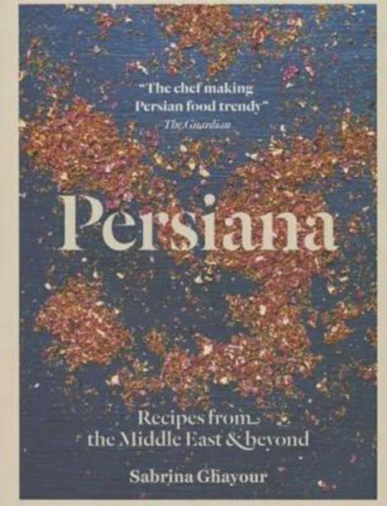 Cookbooks & Food |   Persiana: Recipes From The Middle East & Beyond, Hardcover Book, By: Sabrina Ghayour Cookbooks & Food Cookbooks & Food