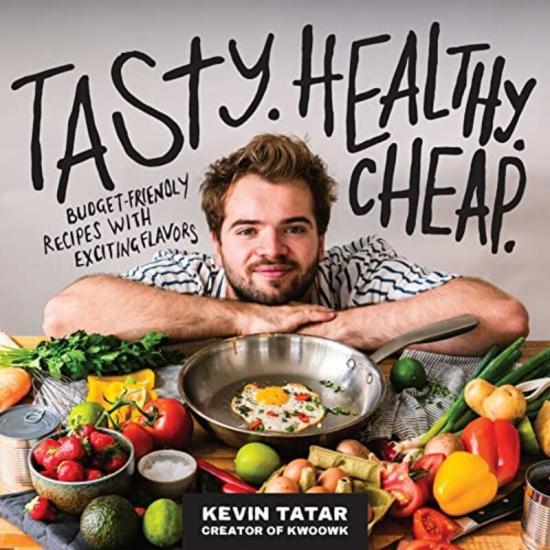 Cookbooks & Food |   Tasty. Healthy. Cheap. Budgetfriendly Recipes With Exciting Flavors By Tatar, Kevin Paperback Cookbooks & Food Cookbooks & Food