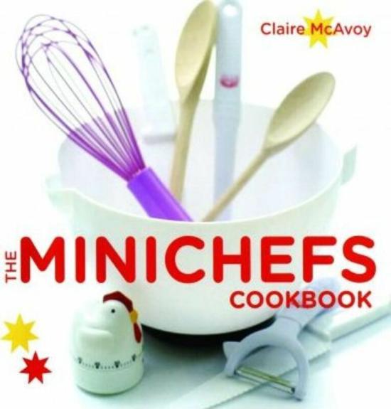 Cookbooks & Food |   The Minichefs Cookbook.Hardcover,By :Claire Mcavoy Cookbooks & Food Cookbooks & Food