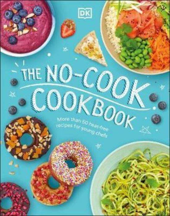 Cookbooks & Food |   The No-Cook Cookbook,Hardcover, By:Dk Cookbooks & Food Cookbooks & Food