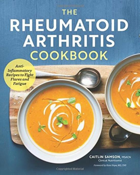 Cookbooks & Food |   The Rheumatoid Arthritis Cookbook Antiinflammatory Recipes To Fight Flares And Fatigue By Samson, Caitlin Paperback Cookbooks & Food Cookbooks & Food