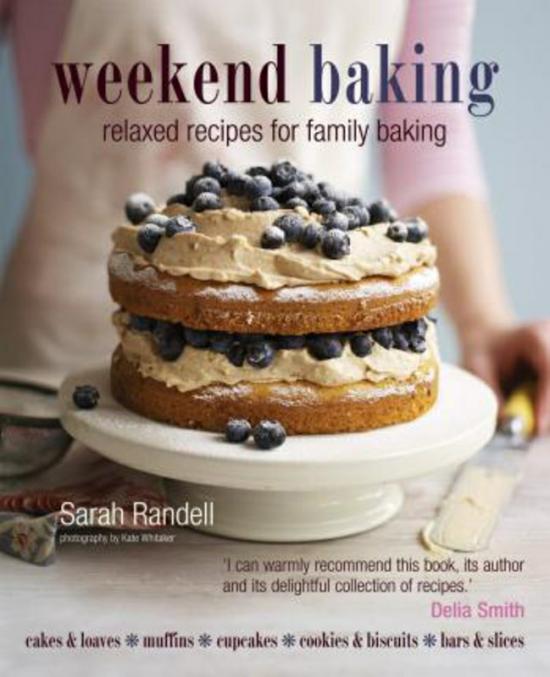 Cookbooks & Food |   Weekend Baking: Relaxed Recipes For Family Baking, Hardcover Book, By: Sarah Randell Cookbooks & Food Cookbooks & Food