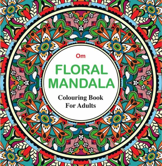 Crafts, Hobbies & Home |   Adult Colouring Book : Floral Mandala Crafts, Hobbies & Home Crafts, Hobbies & Home