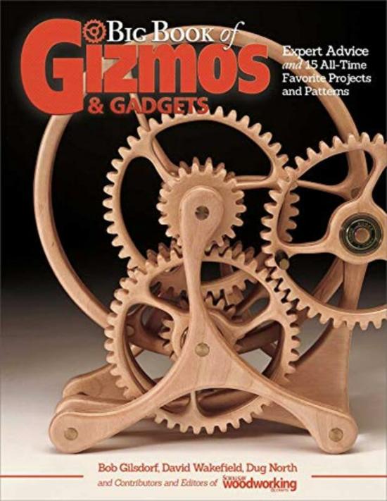 Crafts, Hobbies & Home |   Big Book Of Gizmos & Gadgets: Expert Advice And 15 All-Time Favorite Projects And Patterns,Paperback By Editors Of Scroll Saw Woodworking & Crafts Crafts, Hobbies & Home Crafts, Hobbies & Home