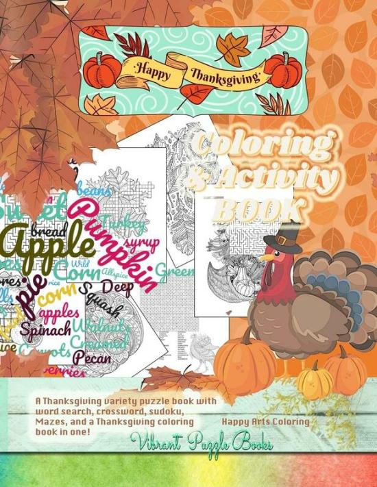 Crafts, Hobbies & Home |   Happy Thanksgiving Adult Coloring & Activity Book. A Thanksgiving Variety Puzzle Book With Word Sear Crafts, Hobbies & Home Crafts, Hobbies & Home