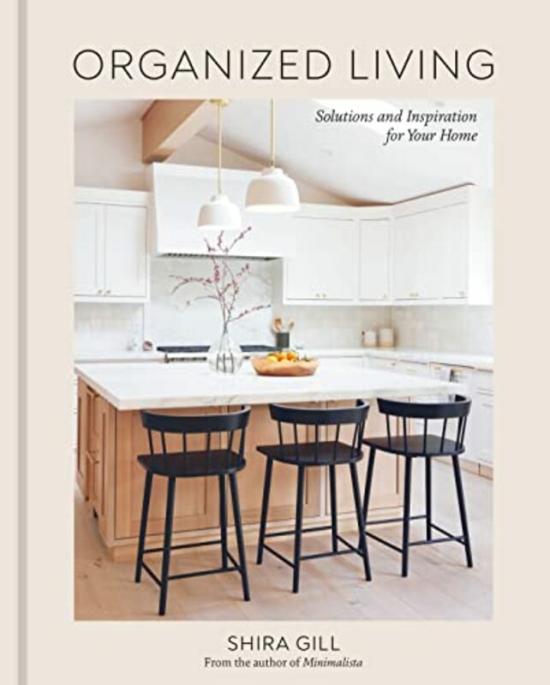 Crafts, Hobbies & Home |   Organized Living By Gill, Shira Hardcover Crafts, Hobbies & Home Crafts, Hobbies & Home