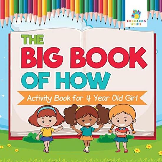 Crafts, Hobbies & Home |   The Big Book Of How Activity Book For 4 Year Old Girl By Educando Kids Paperback Crafts, Hobbies & Home Crafts, Hobbies & Home