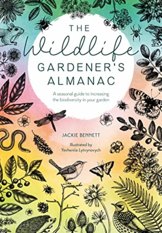 Crafts, Hobbies & Home |   Wildlife Gardeners Almanac , Paperback By Jackie Bennett Crafts, Hobbies & Home Crafts, Hobbies & Home