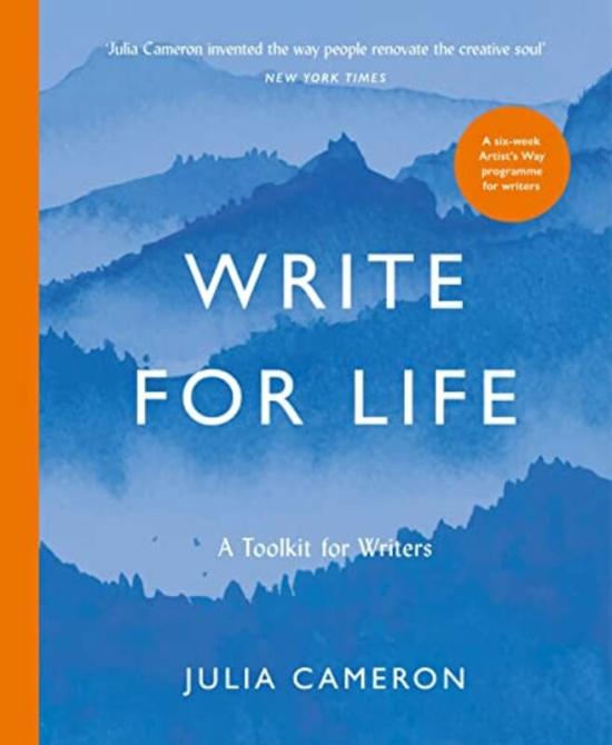 Crafts, Hobbies & Home |   Write For Life: A Toolkit For Writers From The Author Of Multimillion Bestseller The Artists Way , Paperback By Cameron, Julia Crafts, Hobbies & Home Crafts, Hobbies & Home