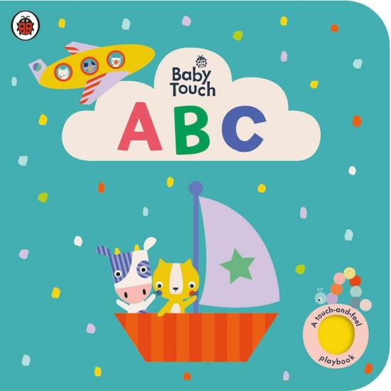 Education & Teaching |   Baby Touch: Abc: A Touch-And-Feel Playbook, Board Book, By: Ladybird Education & Teaching Education & Teaching