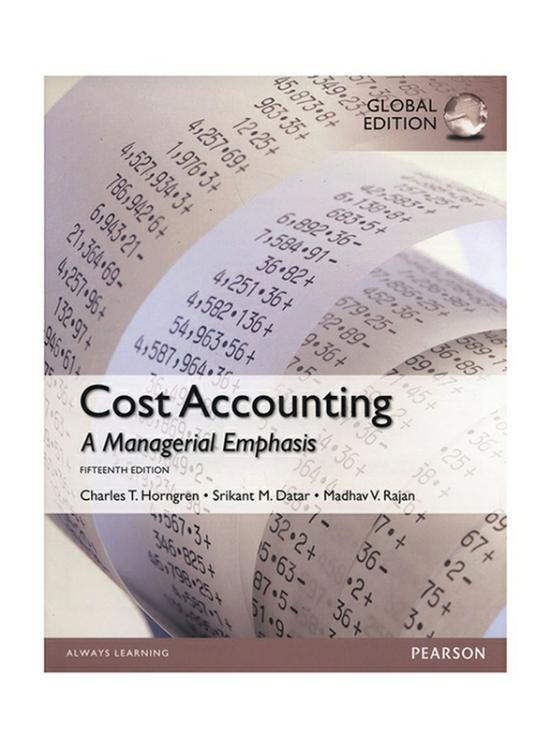 Education & Teaching |   Cost Accounting 15Th Edition, Paperback Book, By: Madhav V. Rajan, Srikant M. Datar And Charles T. Horngren Education & Teaching Education & Teaching