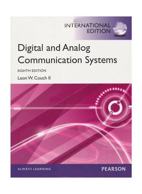 Education & Teaching |   Digital And Analog Communication Systems 8Th Edition, Paperback Book, By: Leon Couch Education & Teaching Education & Teaching