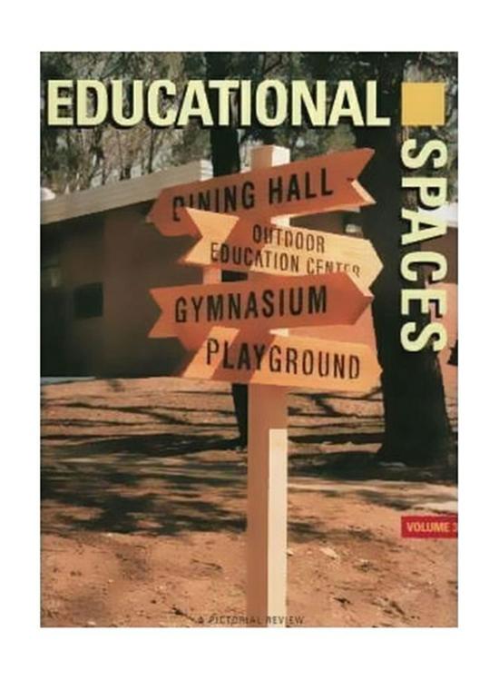 Education & Teaching |   Educational Spaces: Volume 1, Hardcover Book, By: Sarah Noal Education & Teaching Education & Teaching