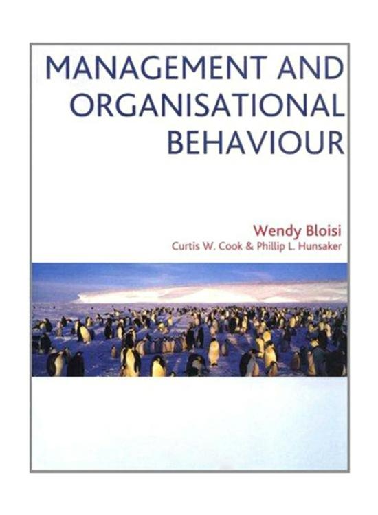 Education & Teaching |   Management And Organisational Behaviour: European Edition Paperback Book, By: Wendy Bloisi, Curtis Cook And Phillip L. Hunsaker Education & Teaching Education & Teaching