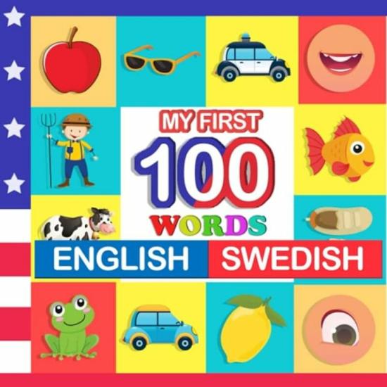 Education & Teaching |   My First 100 Words Englishswedish Learn Swedish For Kids Aged 27 By Blake Queenie Paperback Education & Teaching Education & Teaching