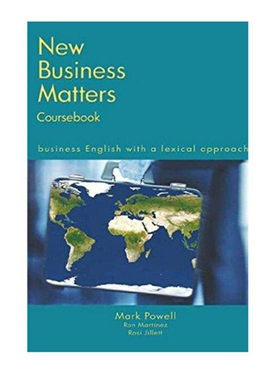 Education & Teaching |   New Business Matters: Business English With A Lexical Approach 2Nd Edition, Paperback Book, By: Mark Powell, Ron Martinez, Charles Mercer, Rosi Jillet Education & Teaching Education & Teaching