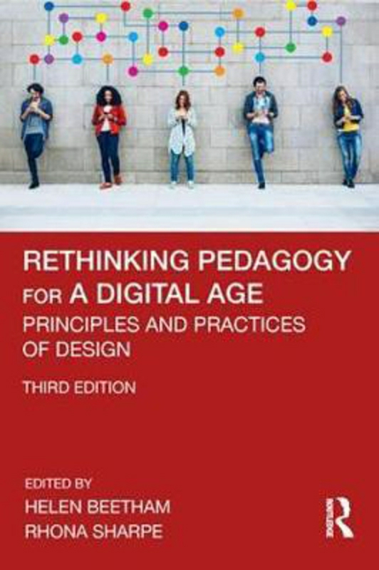 Education & Teaching |   Rethinking Pedagogy For A Digital Age: Principles And Practices Of Design, Paperback Book, By: Helen Beetham Education & Teaching Education & Teaching