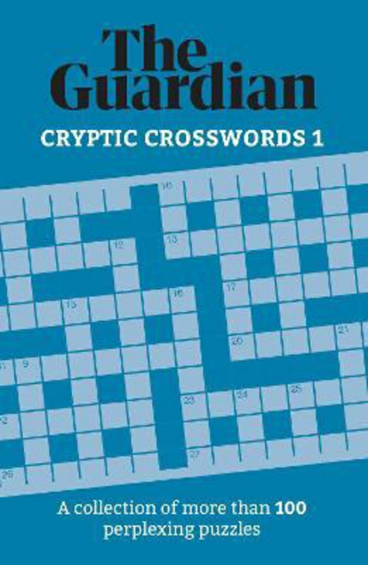 Education & Teaching |   The Guardian Cryptic Crosswords 1: A Collection Of More Than 100 Perplexing Puzzles, Paperback Book, By: The Guardian Education & Teaching Education & Teaching