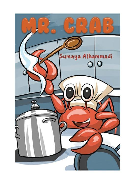 Fiction & Fantasy |   Mr. Crab, Paperback Book, By: Sumaya Alhammadi Fiction & Fantasy Fiction & Fantasy