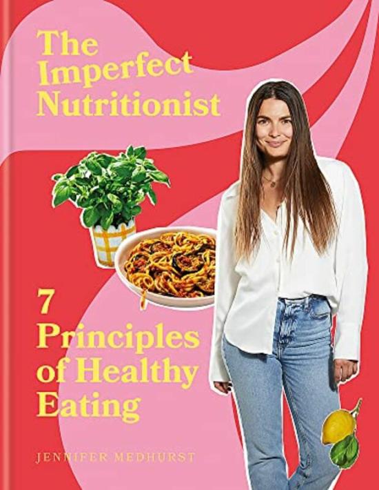 Health, Fitness & Dieting |   Imperfect Nutritionist,Hardcover By Jennifer Medhurst Health, Fitness & Dieting Health, Fitness & Dieting