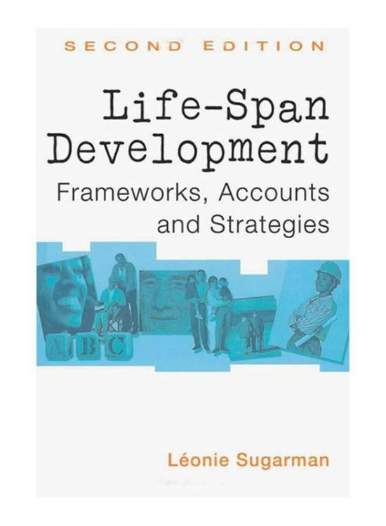 Health, Fitness & Dieting |   Life-Span Development: Frameworks, Accounts And Strategies 2Nd Edition, Paperback Book, By: Leonie Sugarman Health, Fitness & Dieting Health, Fitness & Dieting