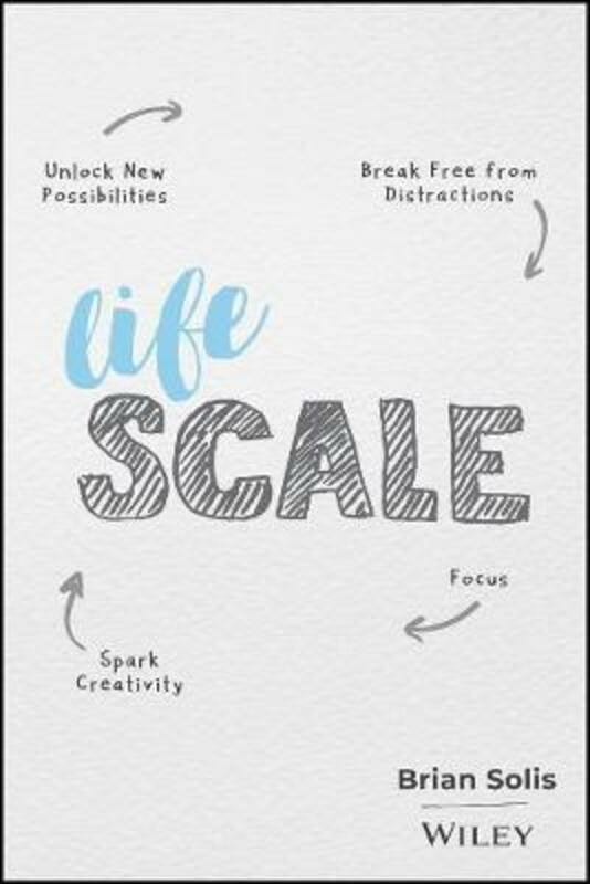 Health, Fitness & Dieting |   Lifescale: How To Live A More Creative, Productive, And Happy Life,Hardcover,Bysolis, Brian Health, Fitness & Dieting Health, Fitness & Dieting