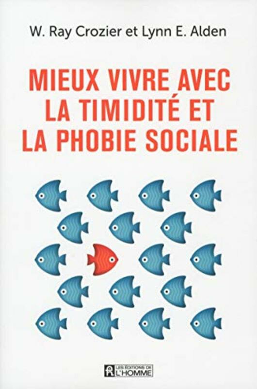 Health, Fitness & Dieting |   Mieux Vivre Avec La Timidit Et La Phobie Sociale,Paperback By W Ray Crozier Health, Fitness & Dieting Health, Fitness & Dieting