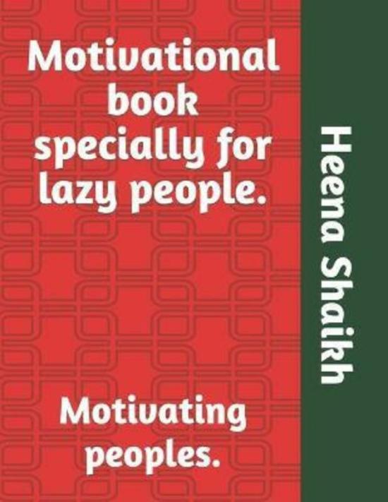 Health, Fitness & Dieting |   Motivational Book Specially For Lazy People.: Motivating Peoples.,Paperback,Byshaikh, Mohd Faiyaz – Shaikh, Ayaz – Shaikh, Heena Health, Fitness & Dieting Health, Fitness & Dieting