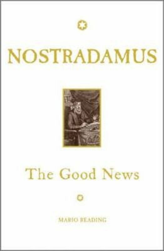 Health, Fitness & Dieting |   ^(R) Nostradamus: The Good News.Hardcover,By :Mario Reading Health, Fitness & Dieting Health, Fitness & Dieting