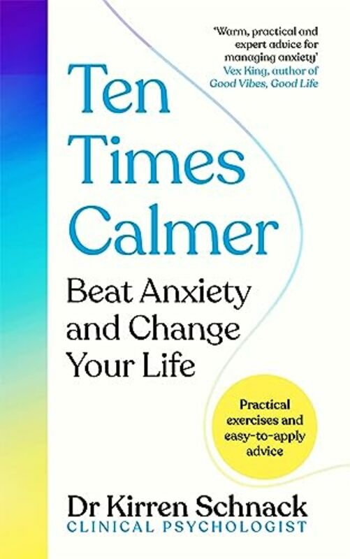 Health, Fitness & Dieting |   Ten Times Calmer By Kirren Schnack Paperback Health, Fitness & Dieting Health, Fitness & Dieting