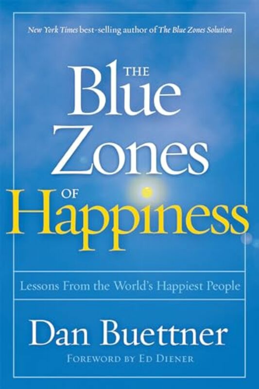 Health, Fitness & Dieting |   The Blue Zones Of Happiness By Buettner, Dan Paperback Health, Fitness & Dieting Health, Fitness & Dieting