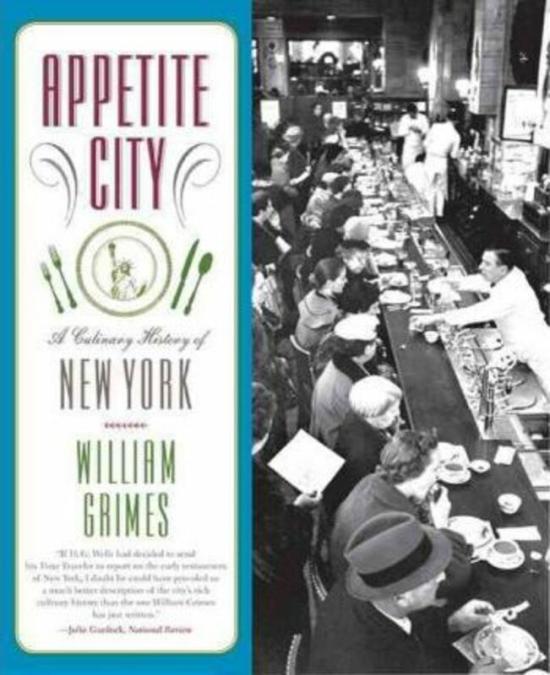 History & Archaeology |   Appetite City: A Culinary History Of New York, Paperback Book, By: William Grimes History & Archaeology History & Archaeology