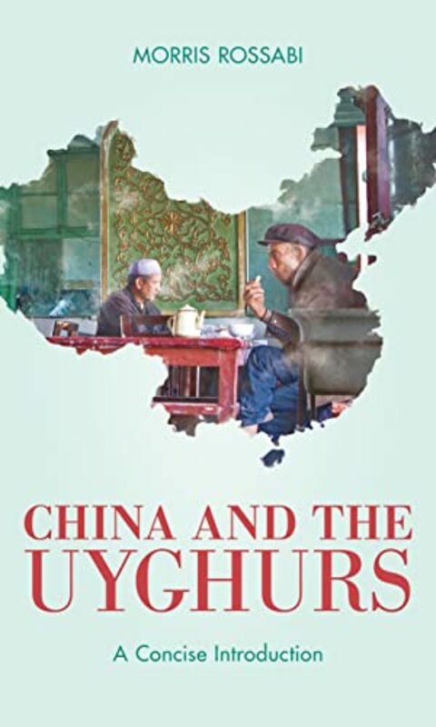 History & Archaeology |   China And The Uyghurs: A Concise Introduction By Rossabi, Morris – Paperback History & Archaeology History & Archaeology