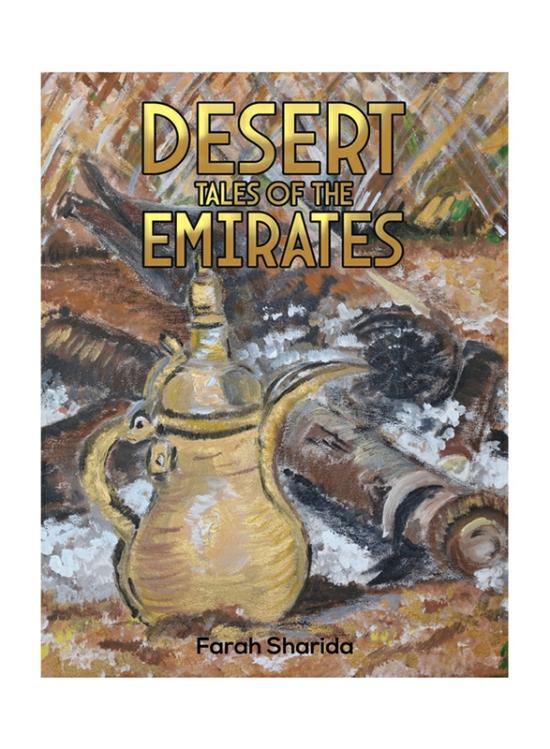 History & Archaeology |   Desert Tales Of The Emirates, Paperback Book, By: Farah Sharida History & Archaeology History & Archaeology